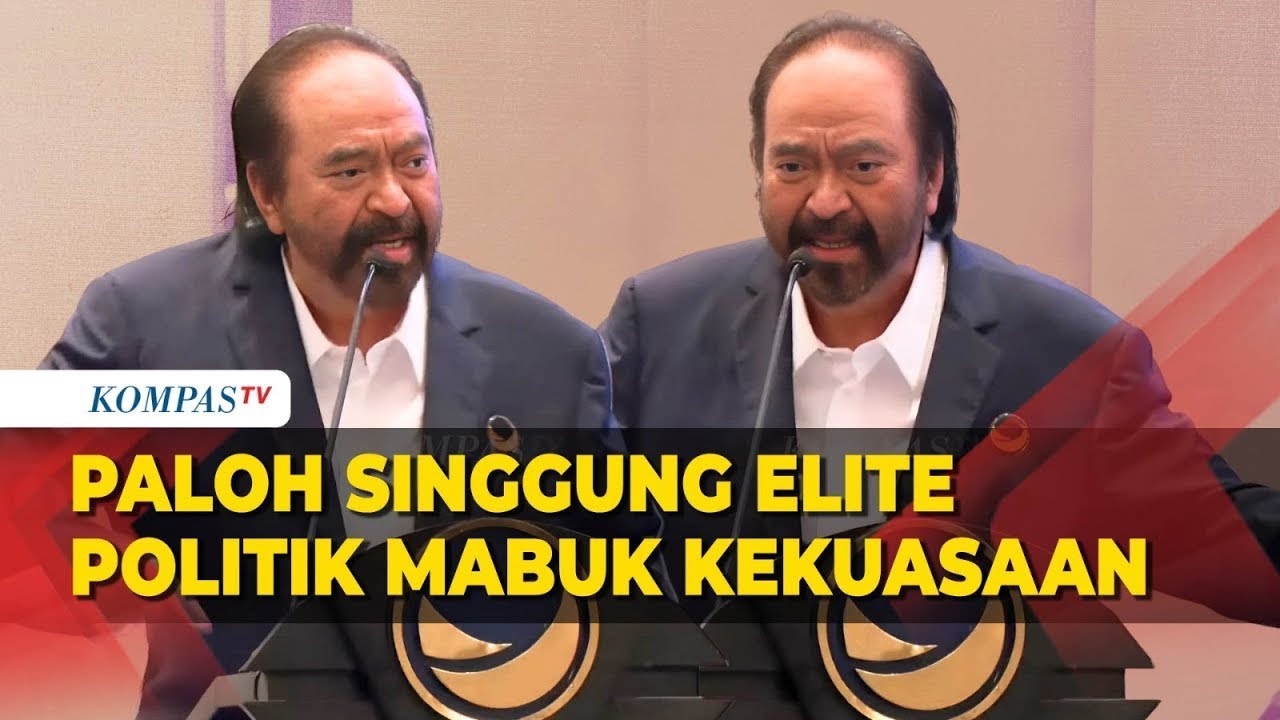 Dalam Pidato, Surya Paloh Kritik Elite Politik yang MabukKekuasaan