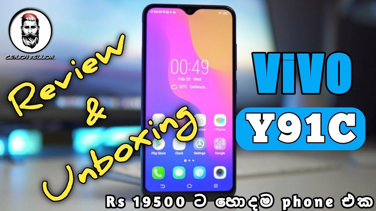 VIVO Y91C | Unboxing and full review | #CEYLONFELLOW