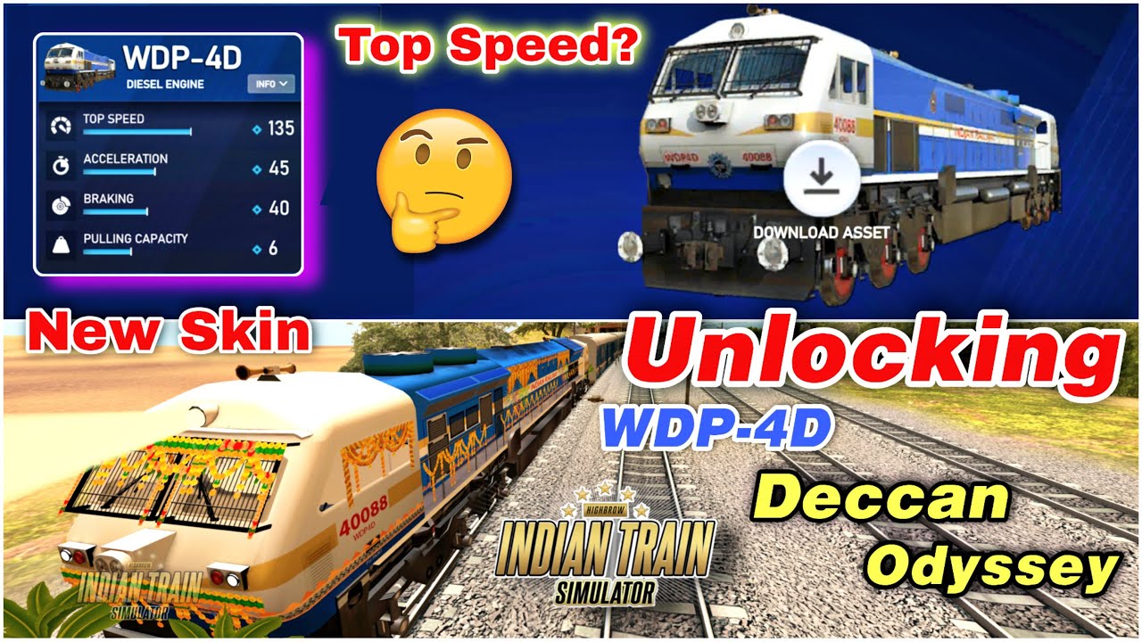 Indian Train Simulator Unlocking WDP-4D and Deccan Odyssey Express Coach with New Skin and Horn