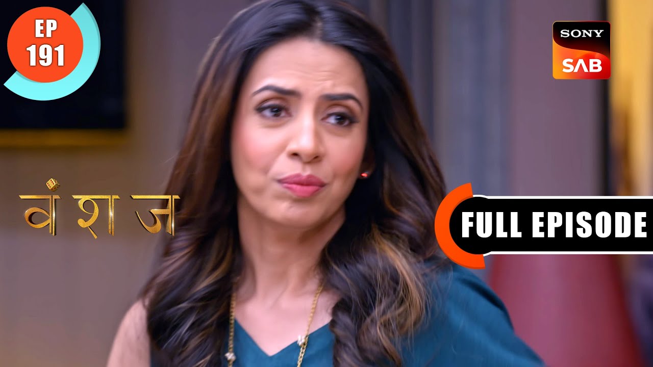 Bhoomi Goes To Meet Kabir | Vanshaj | Ep 191 | Full Episode | 19 Jan 2024