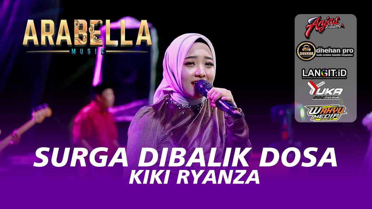 ARABELLA MUSIC RELIGI - SURGA DIBALIK DOSA- KIKI RYANZA - PEMUDA SUDO WETAN - DHEHAN PRO AUDIO