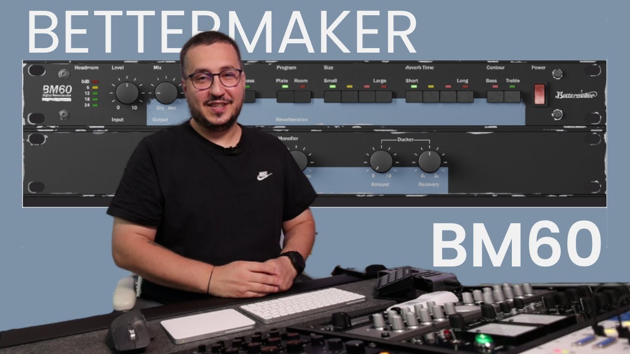 Bettermaker BM60 : Great reverb for rap vocals