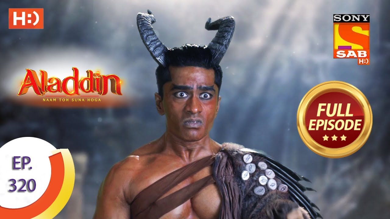 Aladdin - Ep 320 - Full Episode - 6th November, 2019