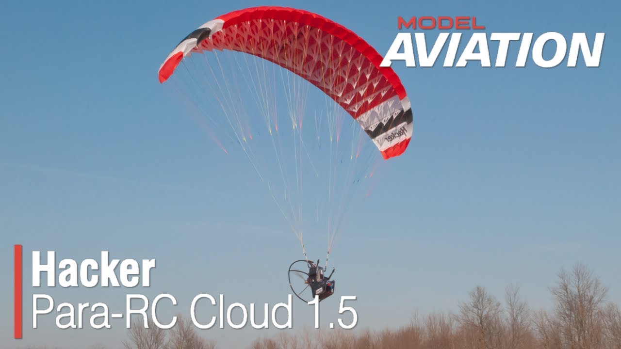 Радиоуправляемый парамотор Hacker Para-RC Cloud 1.5 — журнал Model Aviation