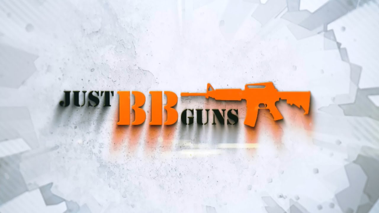 JUST BB GUNS INTRO HOME