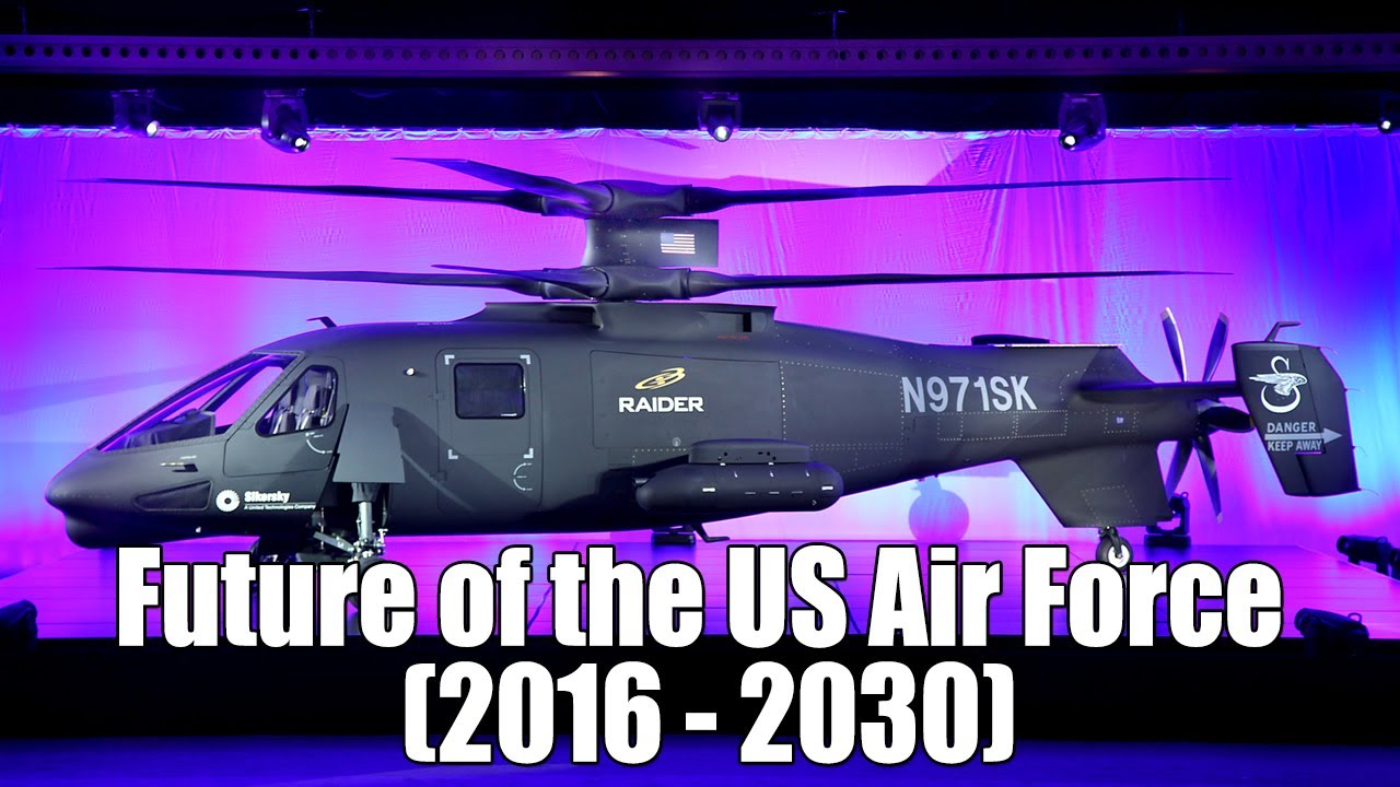 Future of the US Air Force | 2016 - 2030 | US Secret Aircrafts, Helicopters, UAV