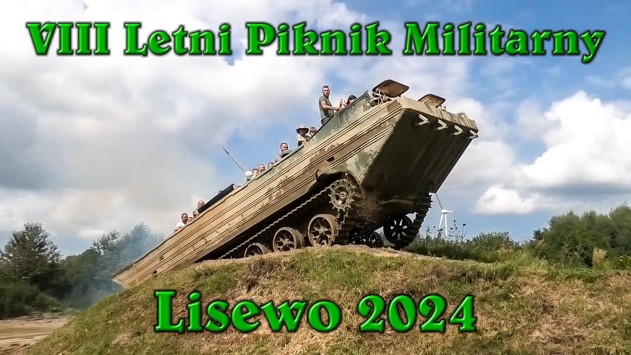 VIII Letni Piknik Militarny - Lisewo 2024