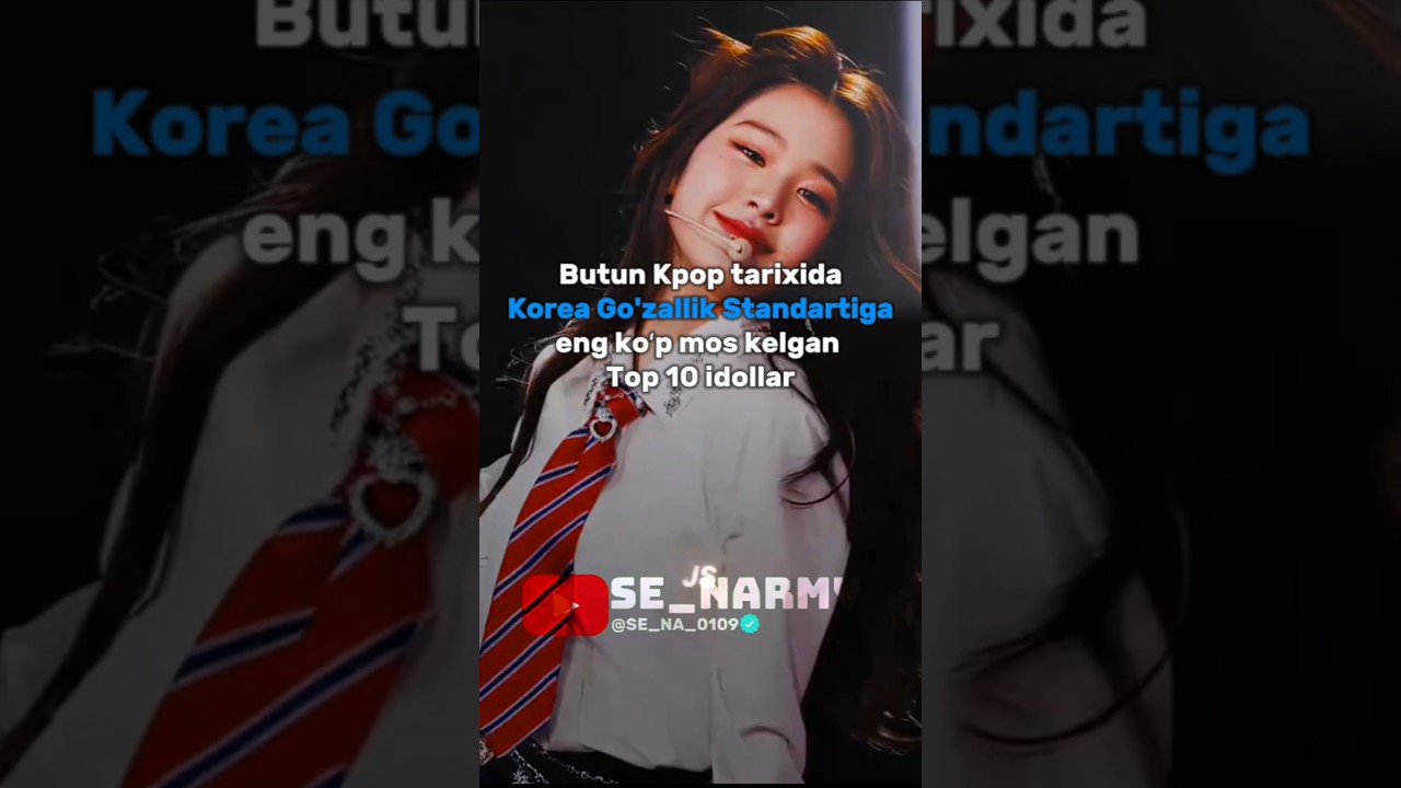 Korea Go'zallik Standartiga eng ko'p mos keladigan idollar #se #se_narmy #shorts