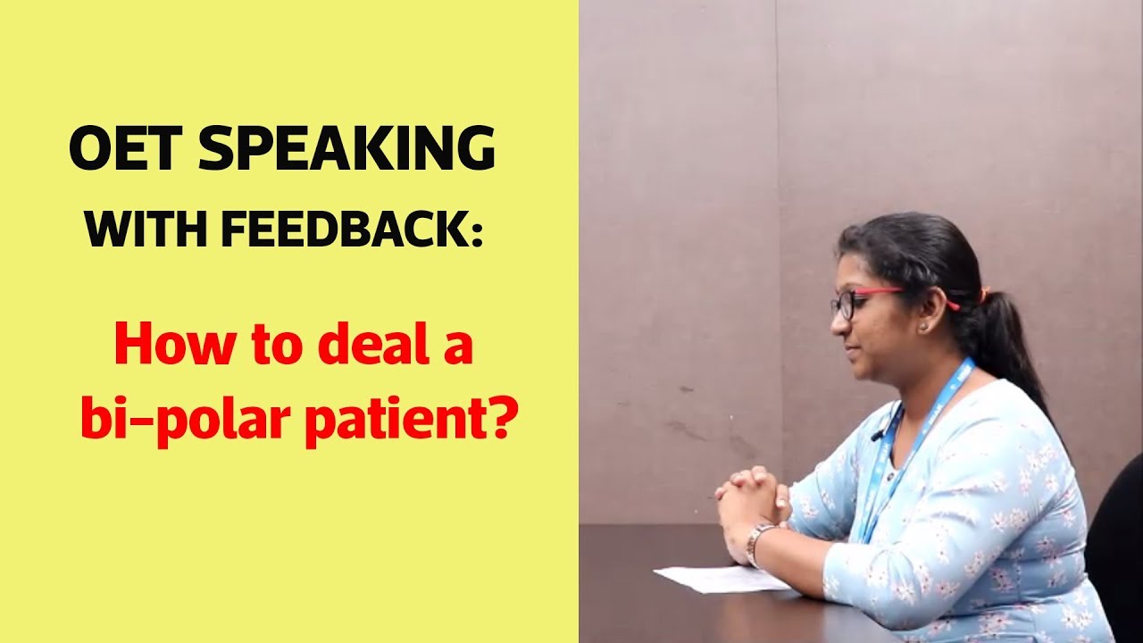 OET Speaking with feedback : How to deal a bi-polar patient? | OET Coaching Kannur, Mangalore