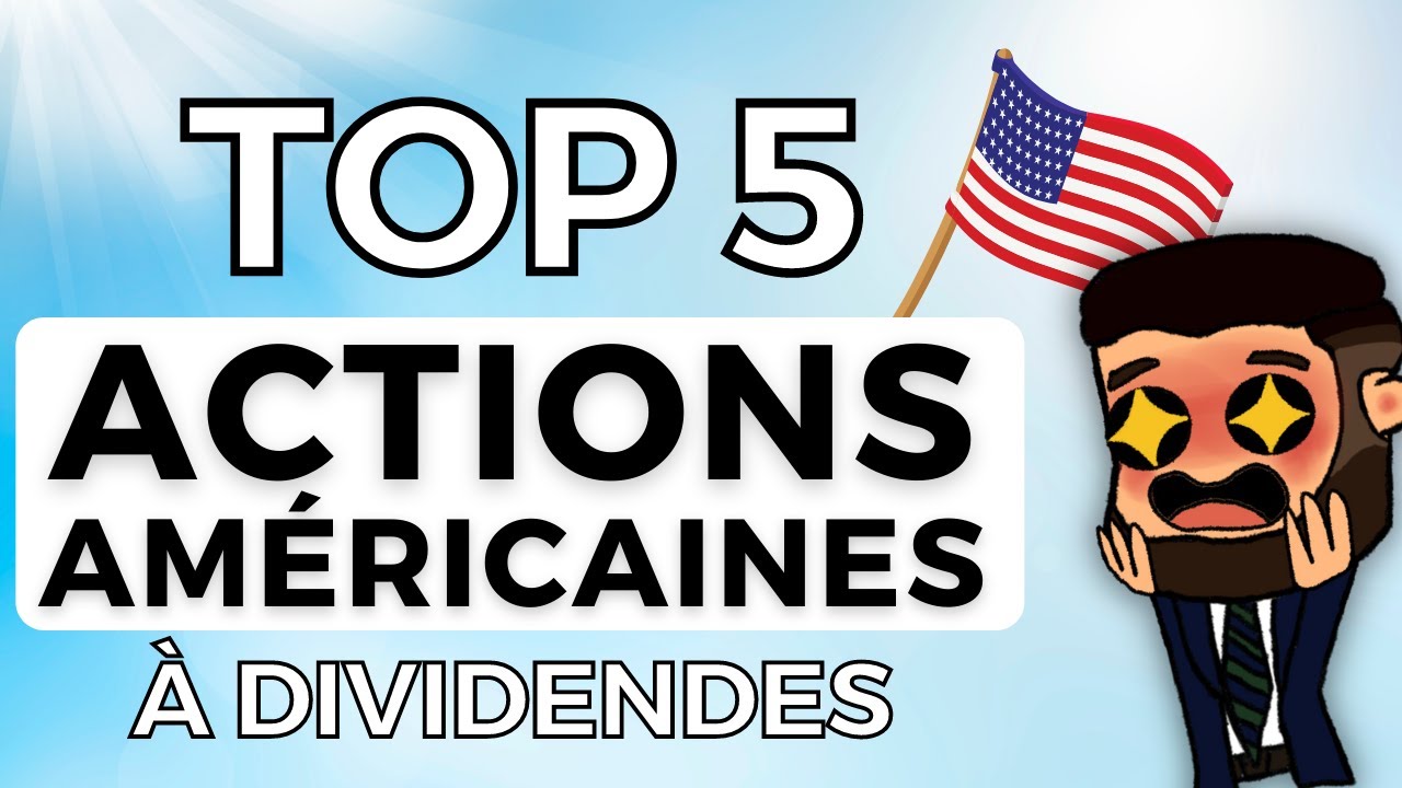 TOP 5: MEILLEURES ACTIONS &agrave; DIVIDENDES USA (Revenus passifs)