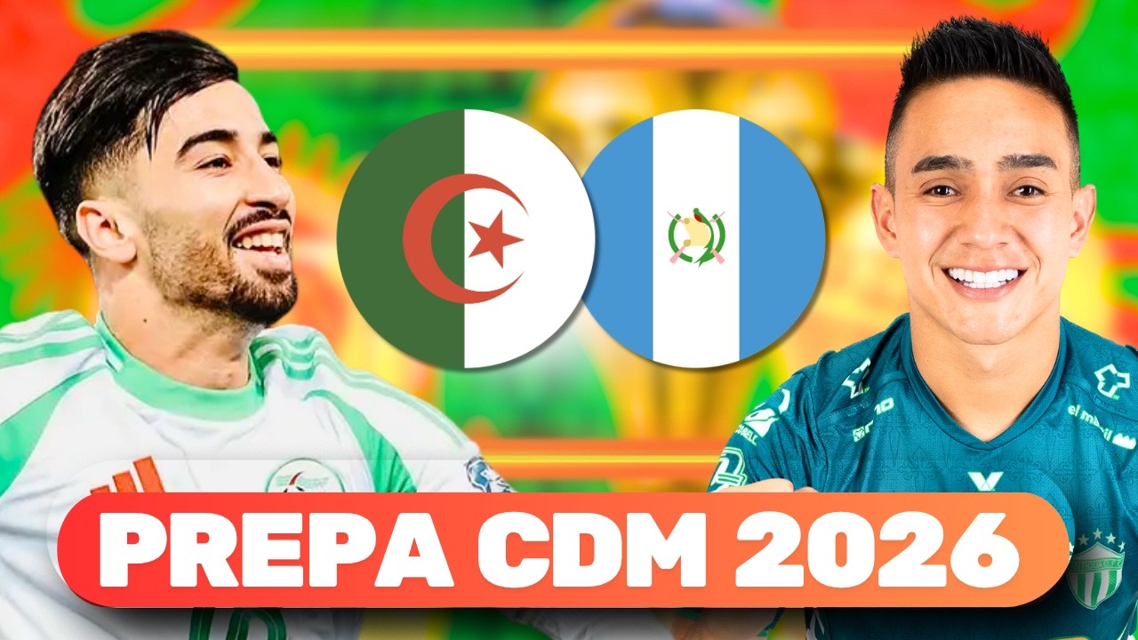 Alg&eacute;rie 🆚 Guatemala 🔥 Le D&eacute;but D&rsquo;Une Nouvelle &Egrave;re