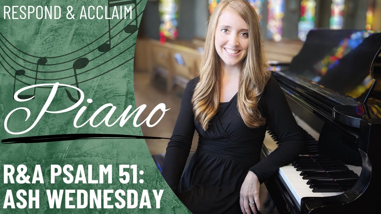 R&A Psalm 51: Ash Wednesday/First Sunday of Lent (Piano Only)