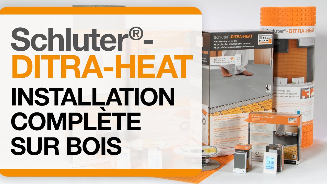 Installation complète d'un plancher chauffant électrique sur bois : Schluter®-DITRA-HEAT