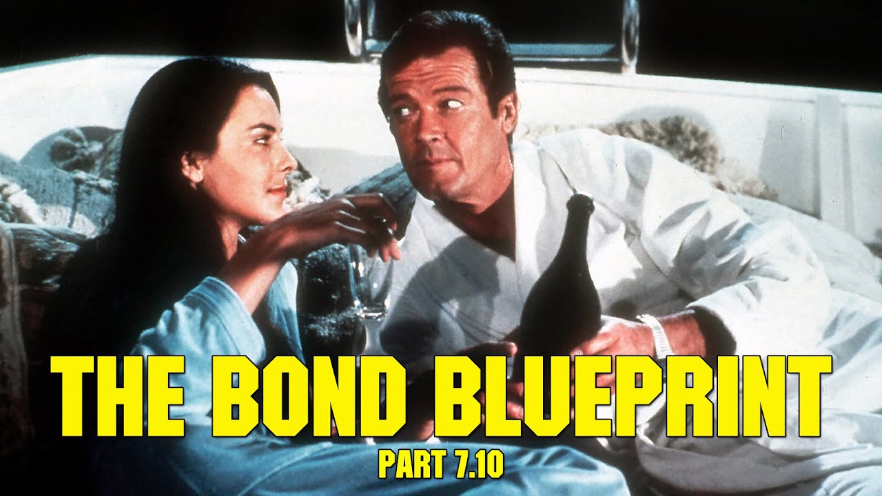 The Bond Blueprint: Part 7.10