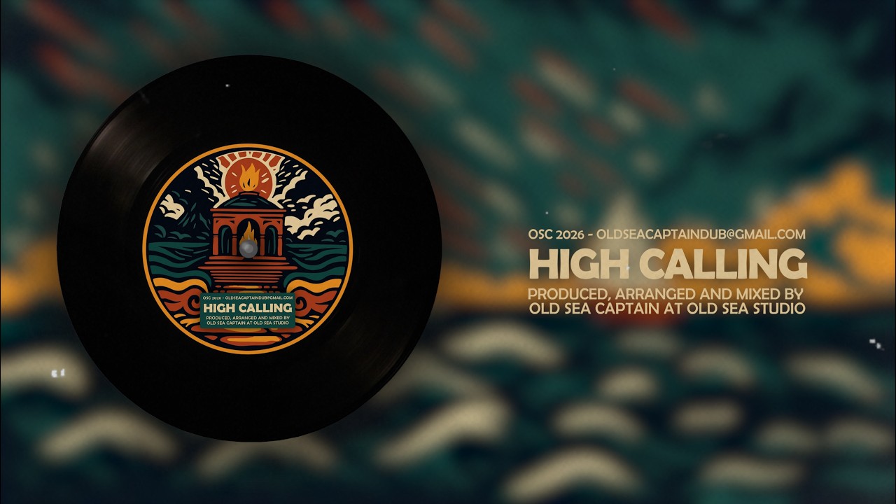 Old Sea Captain -  High Calling (& Version)