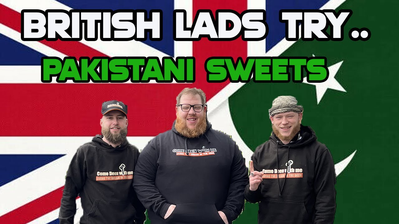 British Lads Try Pakistani sweets