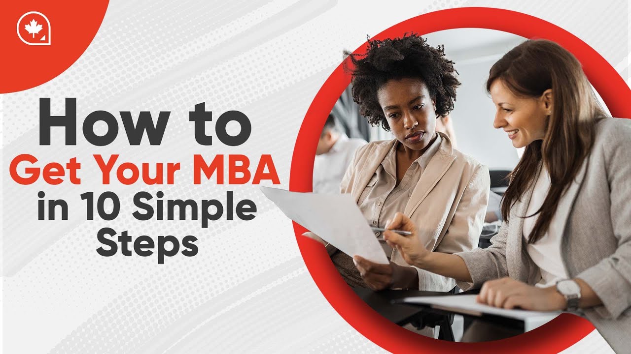 How to Get Your MBA in Canada in 10 Simple Steps
