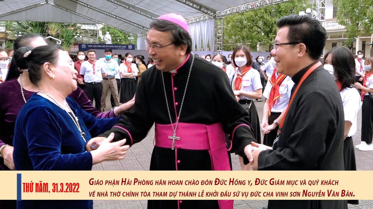 GIÁO PHẬN HẢI PHÒNG HÂN HOAN CHÀO ĐÓN ĐỨC HỒNG Y VÀ CÁC GIÁM MỤC VỀ NHÀ THỜ CHÍNH TÒA HẢI PHÒNG