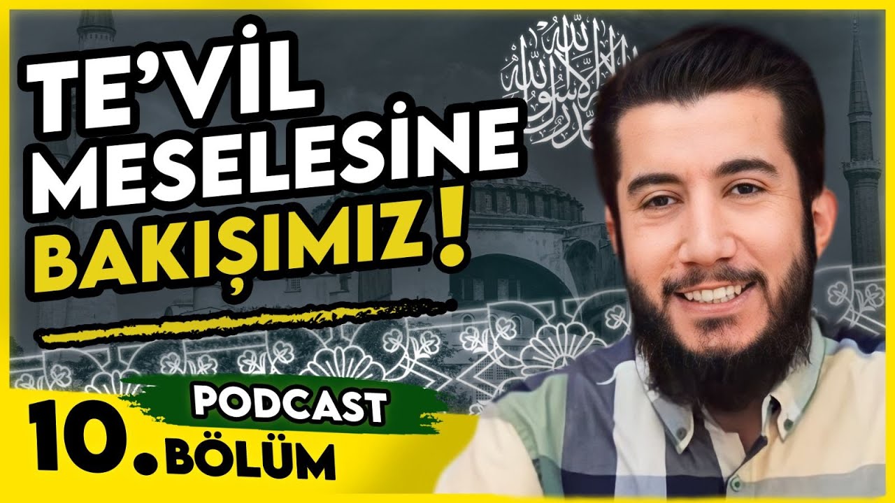 İsim Sıfat Tevhidinde Tevil Çeşitleri! Eşari ve Maturudilere Bakışımız! |Podcast:Tevhid 10/10.Bölüm