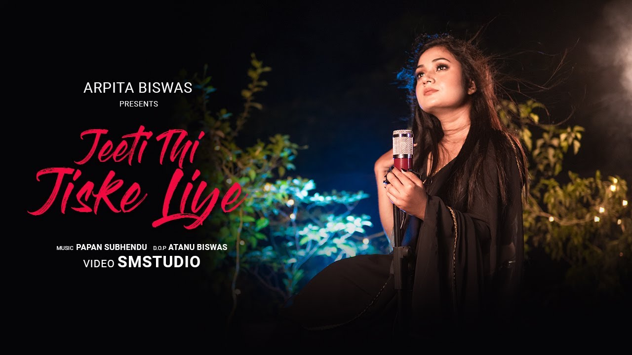 Jeeti Thi Jiske Liye | Arpita Biswas | Dilwale
