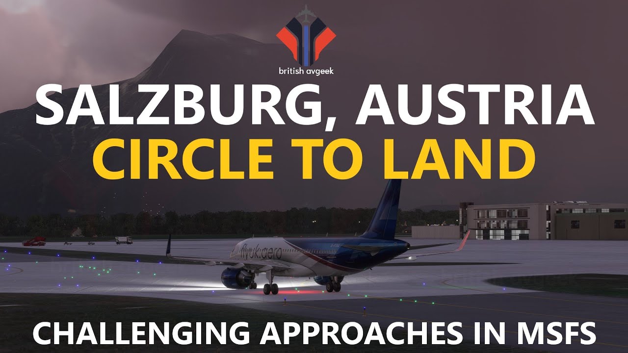 Dangerous Approaches in Microsoft Flight Simulator 2020 - Salzburg, Austria with the flybywire A32NX