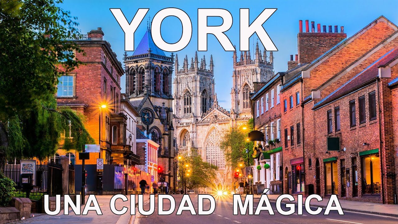 YORK una ciudad mágica