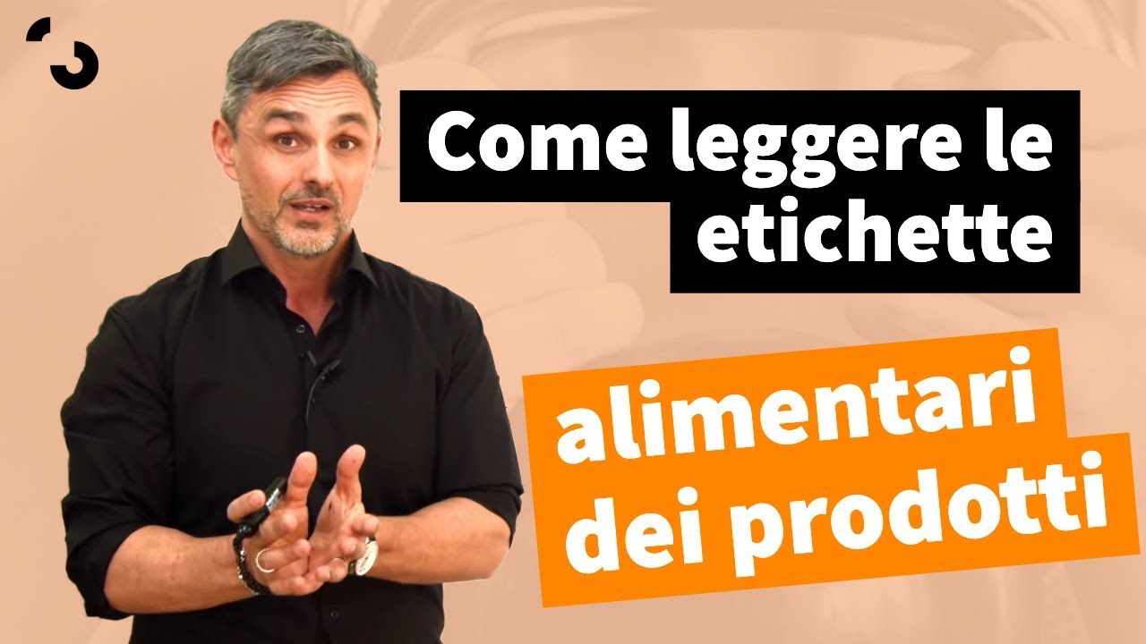 Come leggere le etichette alimentari dei prodotti | Filippo Ongaro