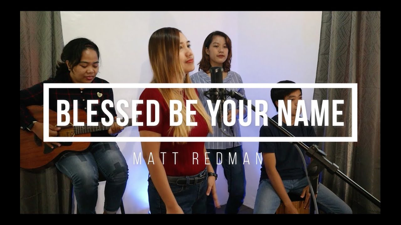 Blessed Be Your Name -  Matt Redman {ACOUSTIC COVER}