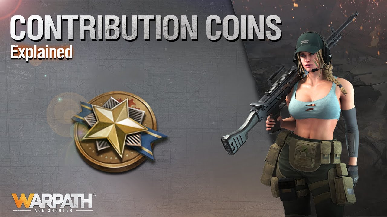 Contribution Coins Explained | Warpath
