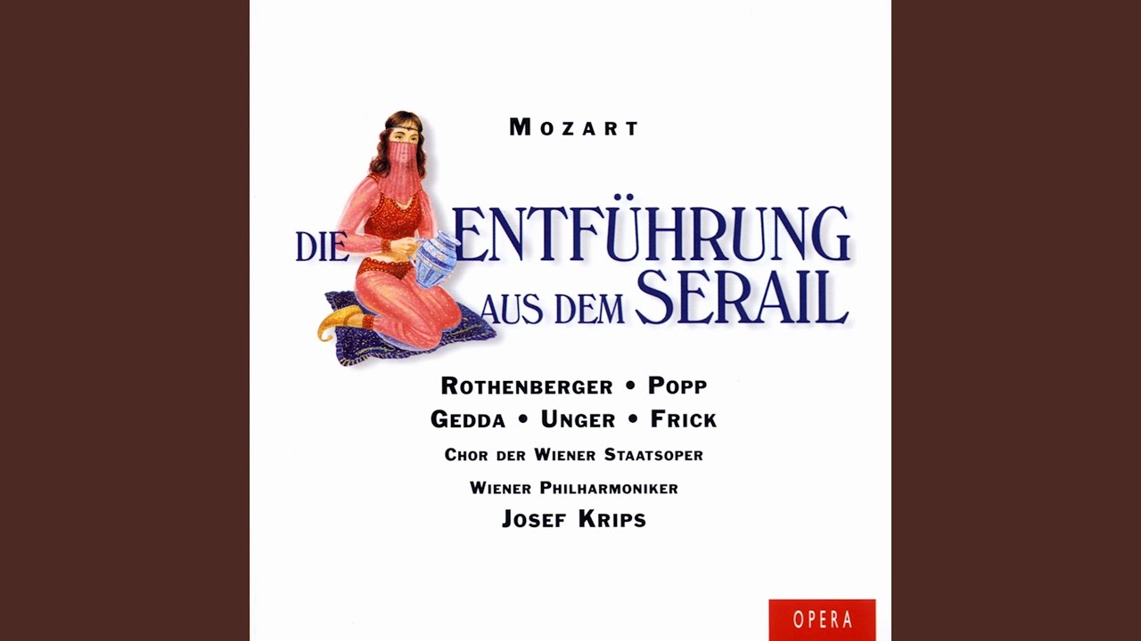 Die Entführung aus dem Serail, K. 384, Act 2: 