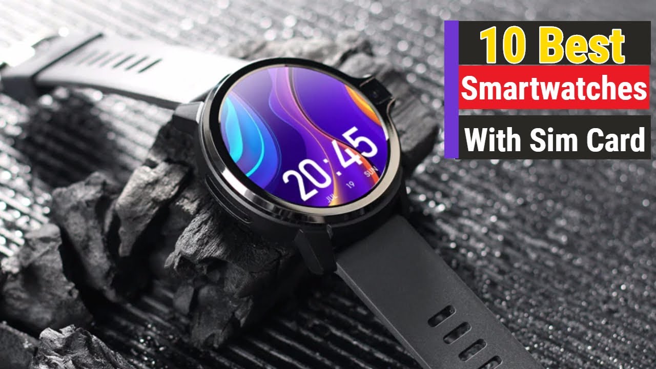 Top 5 Android Smartwatches With SIM Card Support In 2023