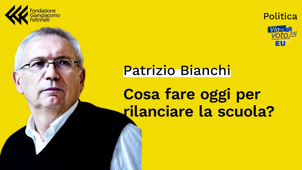 Cosa fare oggi per rilanciare la scuola? | Patrizio Bianchi