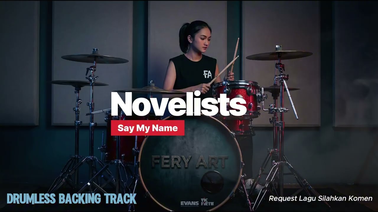 Say My Name - Novelists | Drumless Song