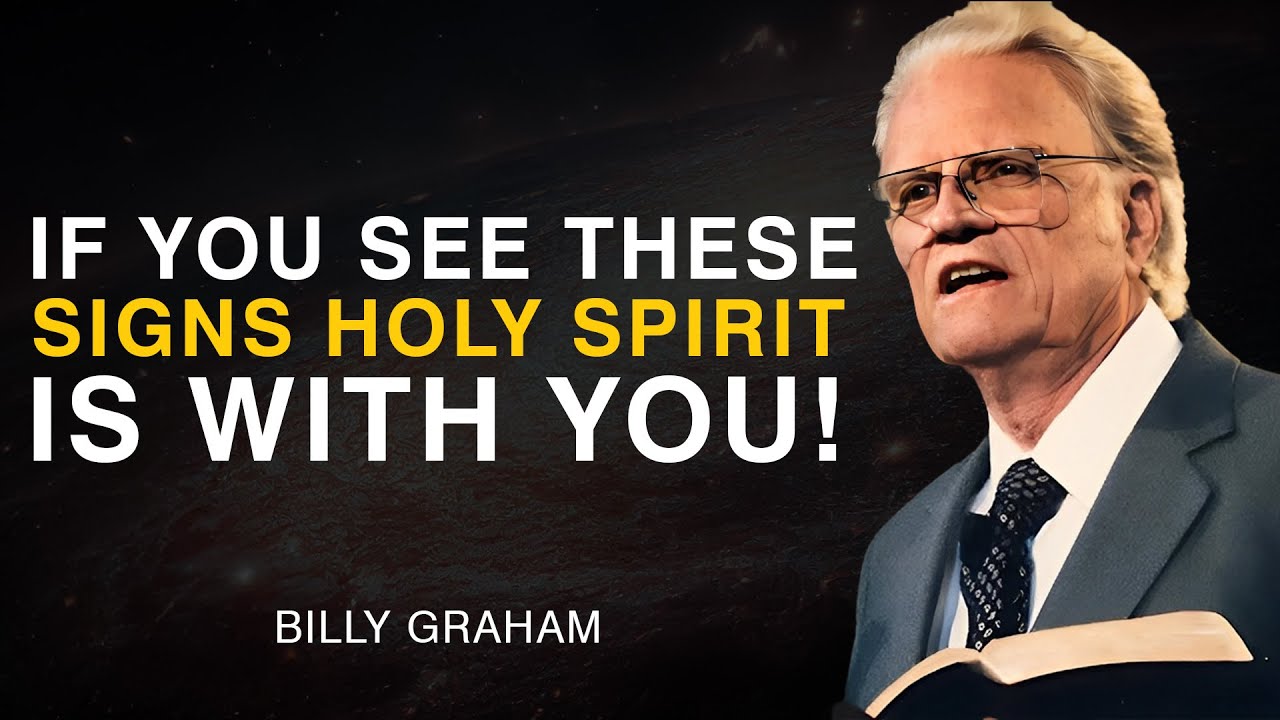 How to Know If the Holy Spirit Is in Your Life - Billy Graham