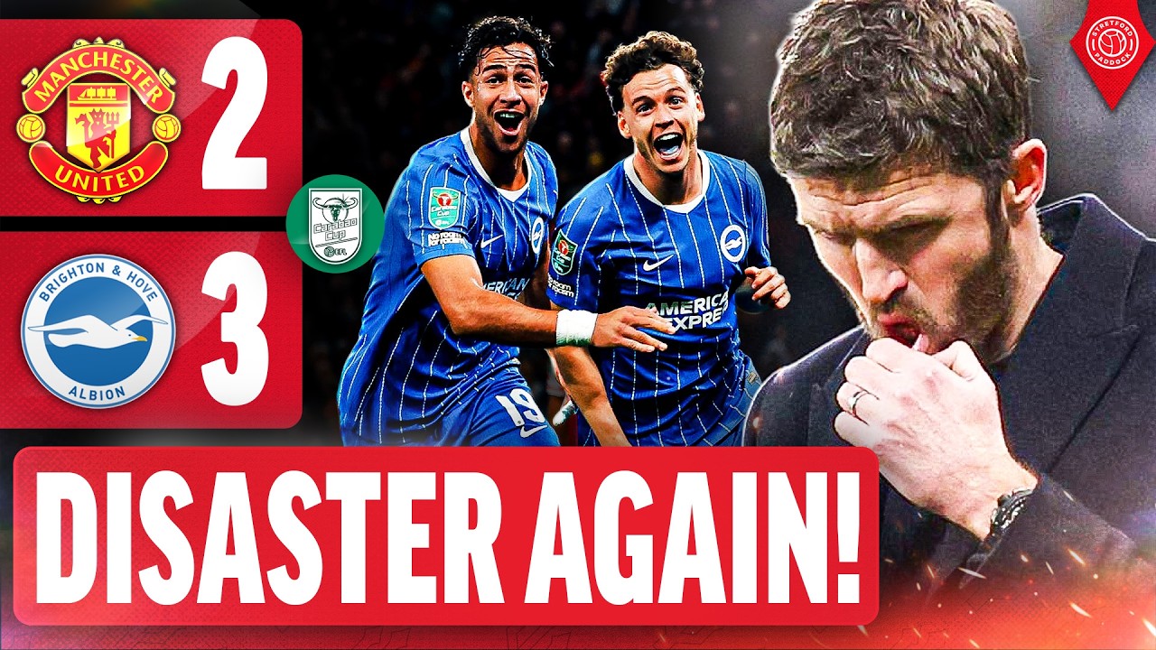 Something is SERIOUSLY WRONG! | Manchester United 2-3 Brighton | Carabao Cup | Match Review