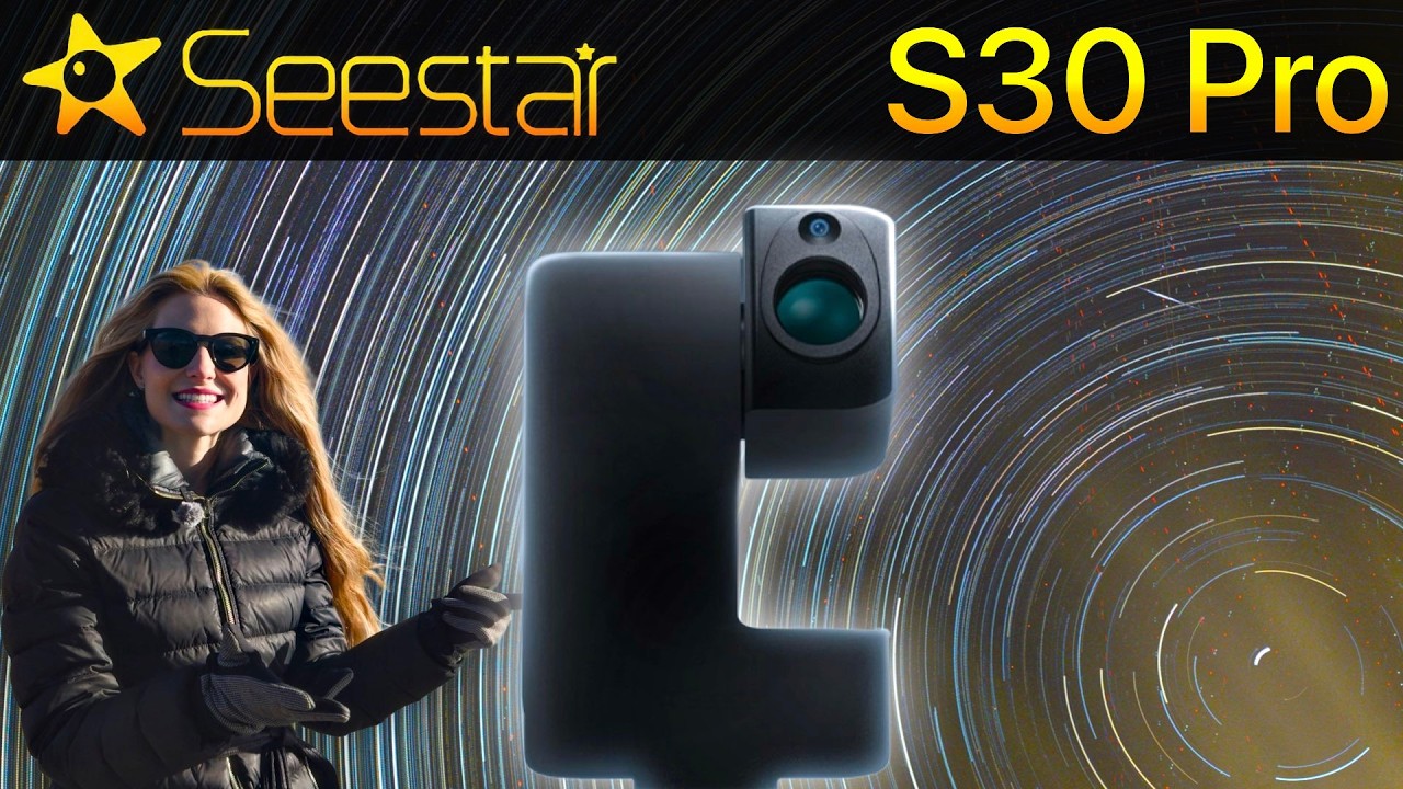 ZWO Seestar S30 Pro - Real World Test & Review