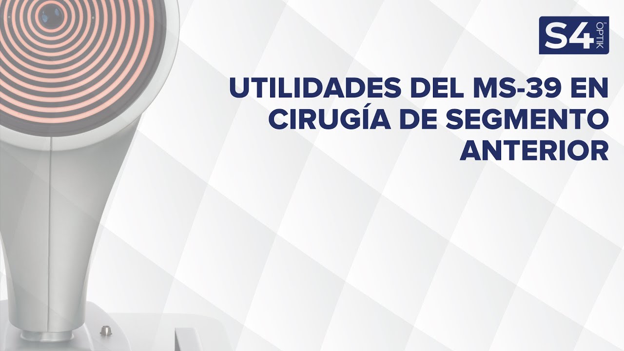 Utilidades del MS-39 en cirugía de segmento anterior