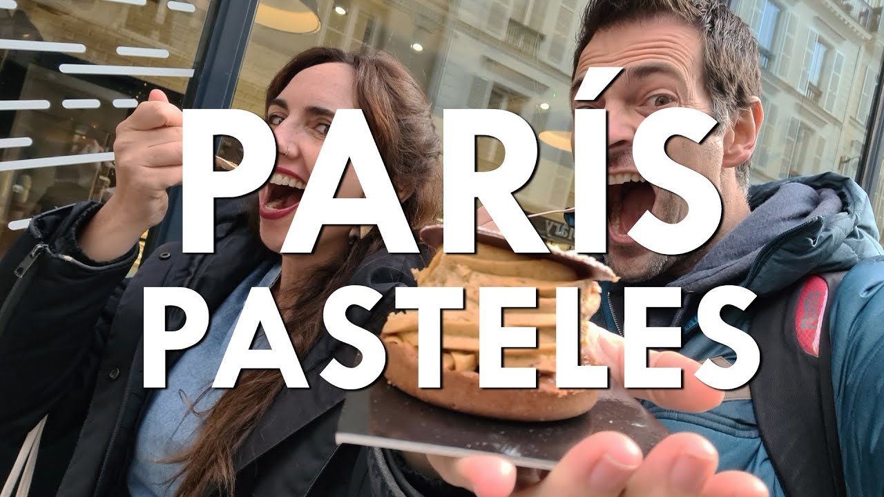 París #14 - Aprender francés también es aprender sobre pasteles franceses