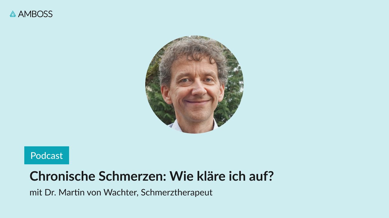 Chronische Schmerzen: Wie kläre ich auf? AMBOSS-Podcast | 96