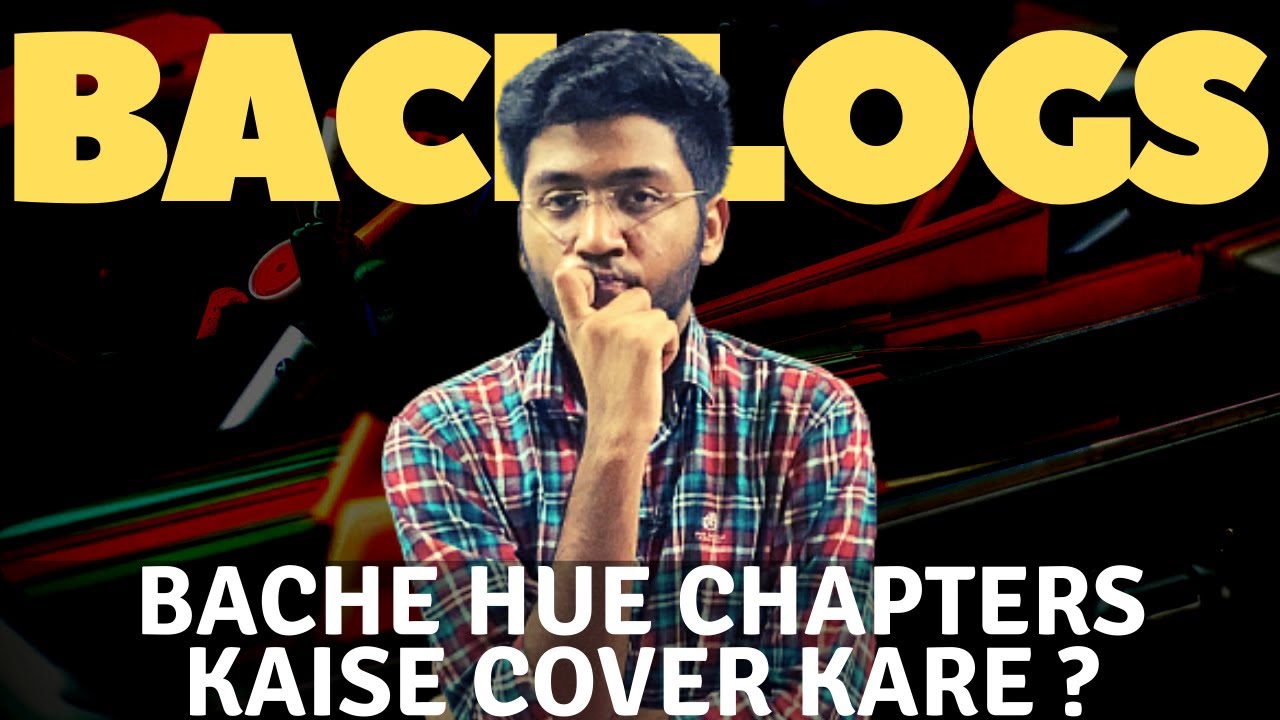 How to Cover Backlogs ?