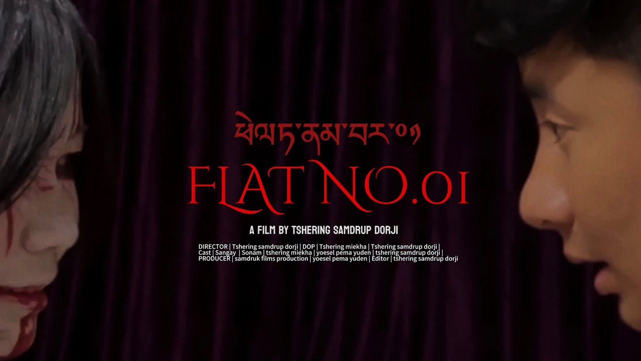 FLAT NO.01 || A Film By Tshering Samdrup Dorji || Samdruk Films Production || #movie #horrorstories