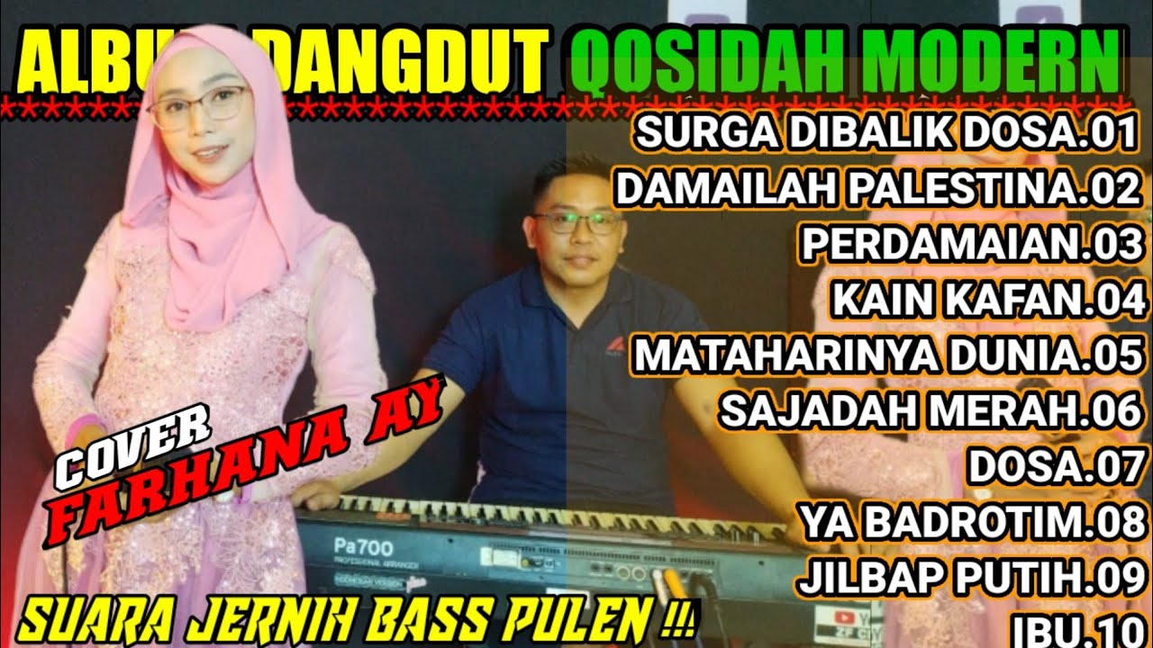 Album Qosidah modern versi musik orgen tunggal || cover Farhana ay || 