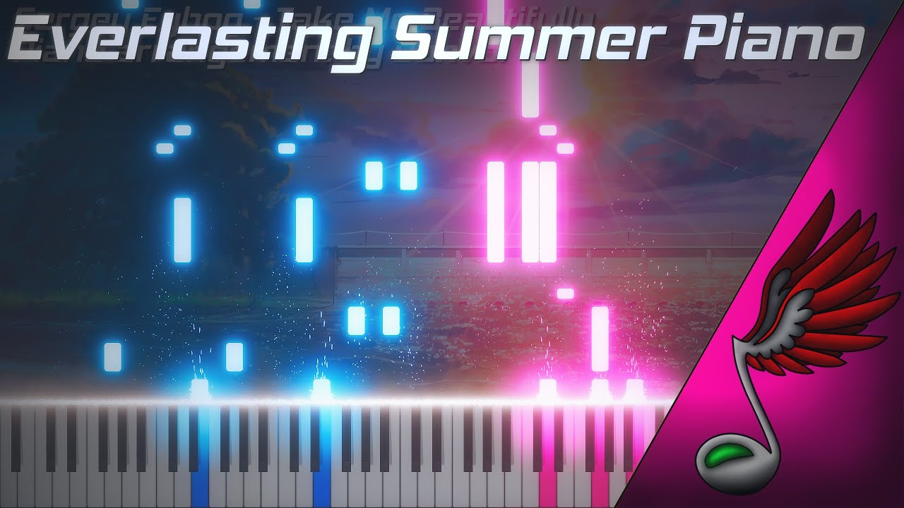 Everlasting Summer - Take Me Beautifully (Piano Cover by Danvol)