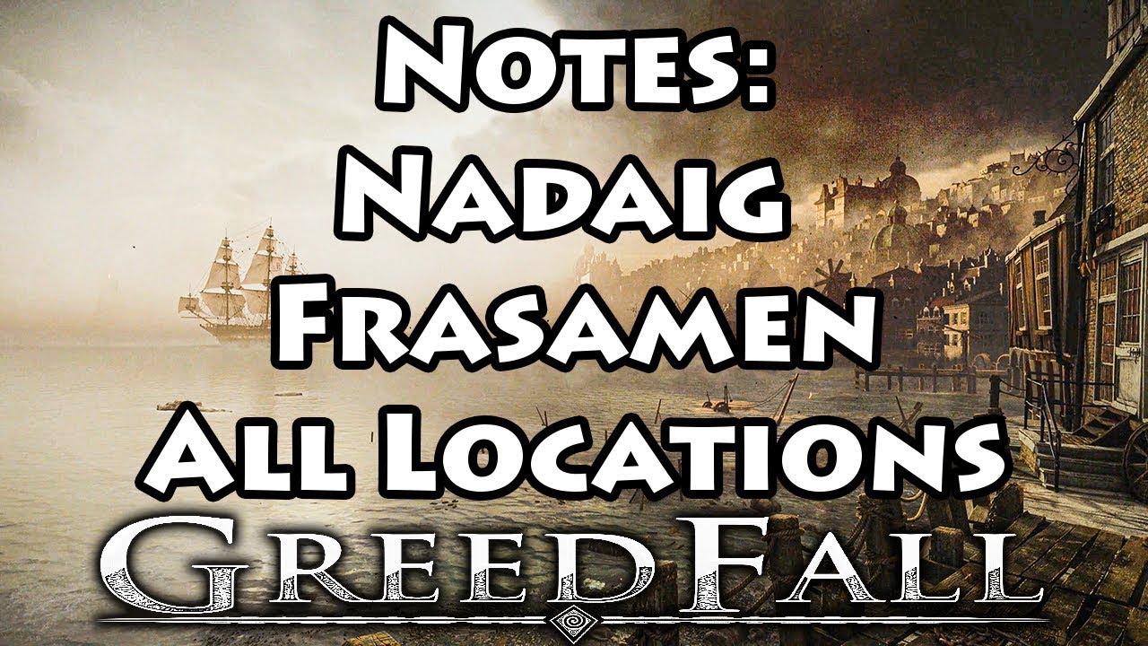 Greedfall - Professor's Notes - Nadaig Frasamen