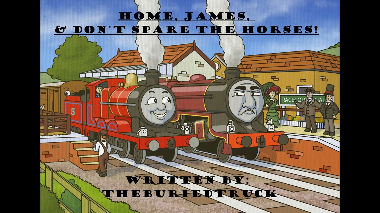 Home, James, & Don't Spare the Horses!