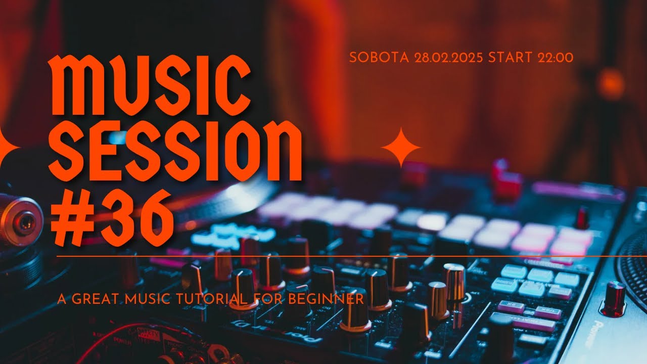 Music Session #36 PART 2