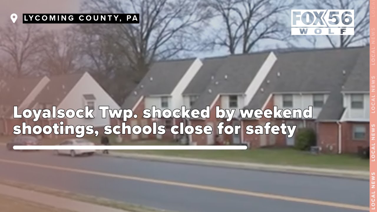 Safety Concerns Escalate: Loyalsock Twp. Schools Shut Down After Shootings