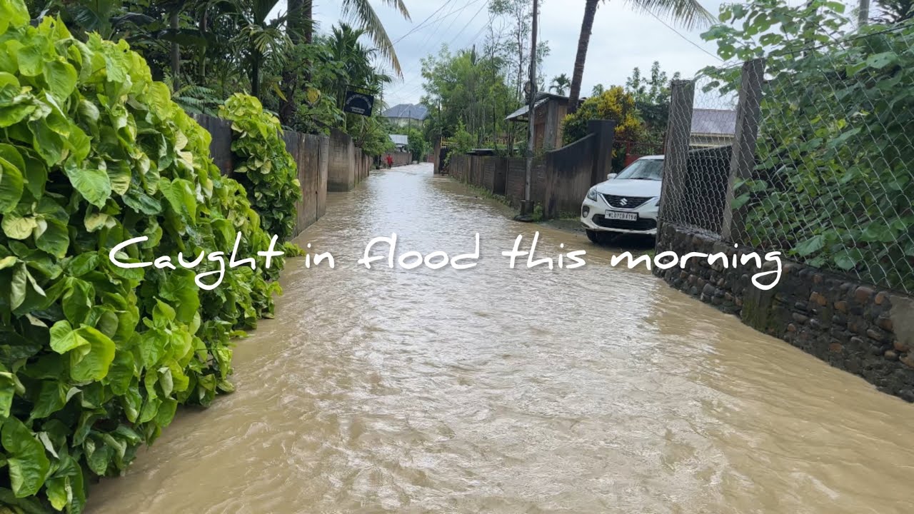 Flood everywhere 💔most unexpected flood happened this morning🥹