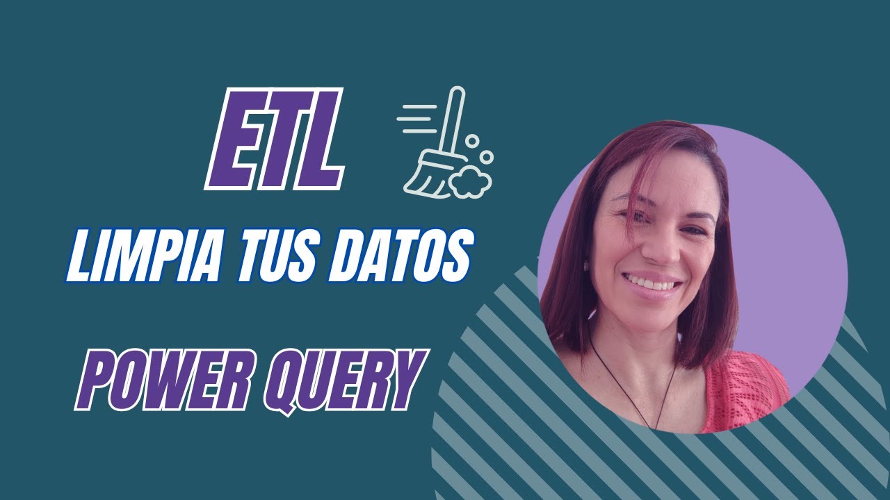 ETL Automatiza la limpieza de datos con Power Query
