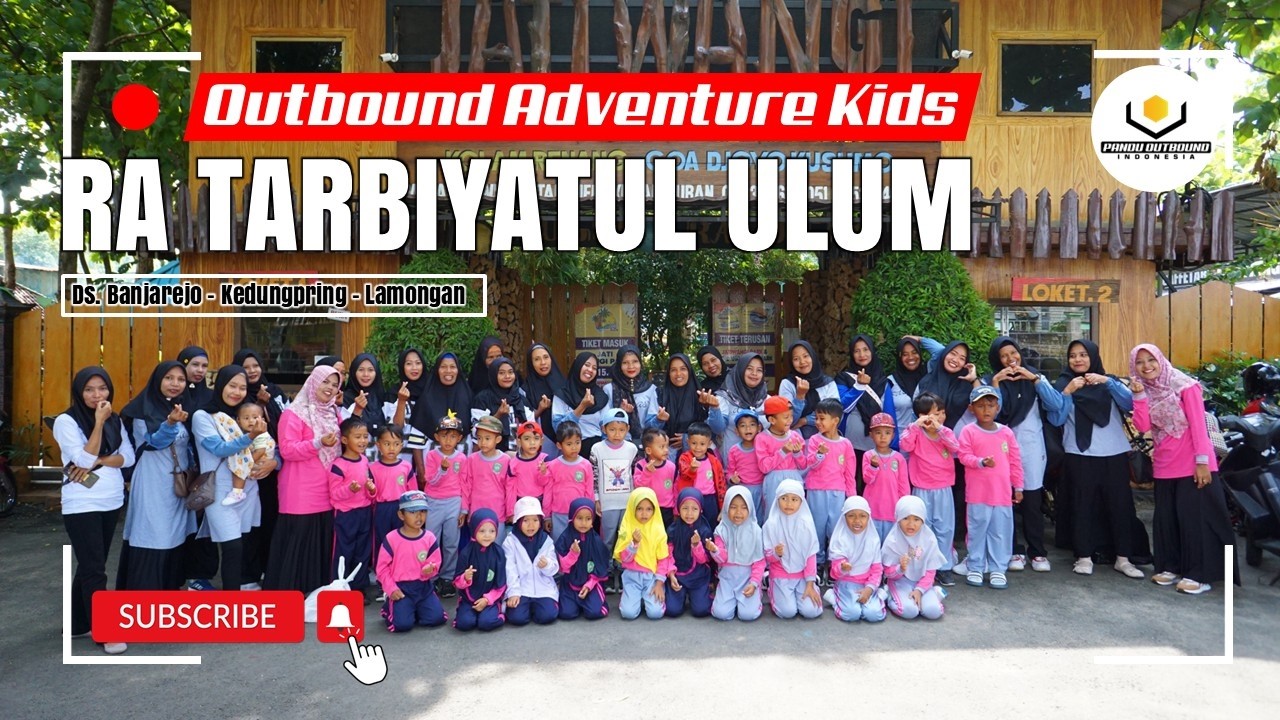 🔴Outbounda Kids RA Tarbiyatul Ulum Banjarejo Kedungpring Lamongan di Jatiwangi Park - Pandu Outbound